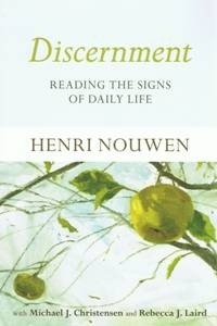 Discernment - Nouwen